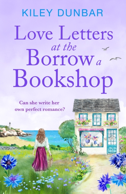 Love Letters at the Borrow a Bookshop : A cosy, uplifting romance that will warm the heart of any booklover, Paperback / softback Book