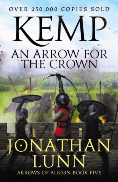 Kemp: An Arrow for the Crown, Paperback / softback Book