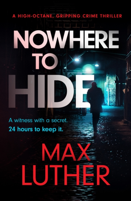 Nowhere to Hide : A high-octane gripping crime thriller, EPUB eBook