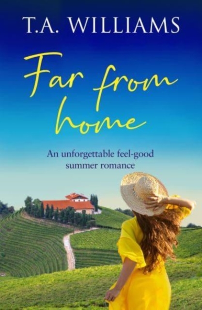 Far from Home : An unforgettable feel-good summer romance, Paperback / softback Book