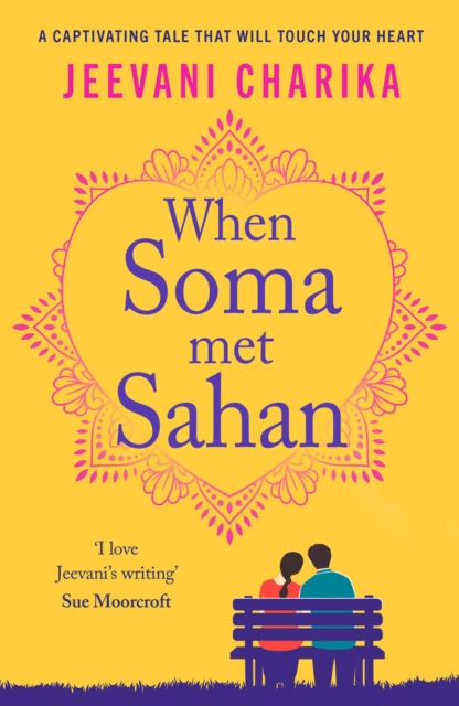 When Soma met Sahan : A captivating tale that will touch your heart, Paperback / softback Book
