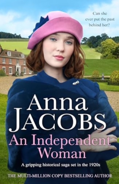 An Independent Woman : A gripping historical saga set in the 1920s, Paperback / softback Book