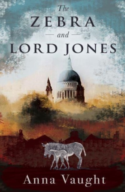 The Zebra and Lord Jones, Paperback / softback Book