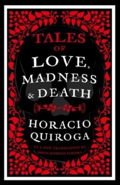 Tales of Love, Madness and Death, Paperback / softback Book