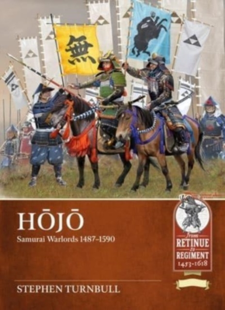 HOJO : Samurai Warlords 1487-1590, Paperback / softback Book