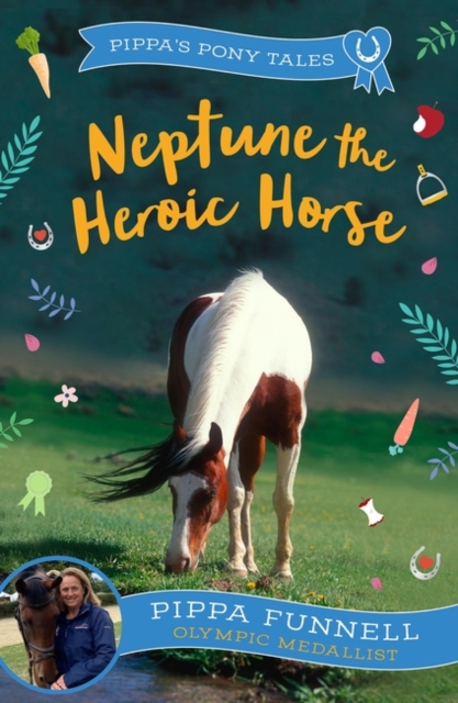 Neptune the Heroic Horse, Paperback / softback Book