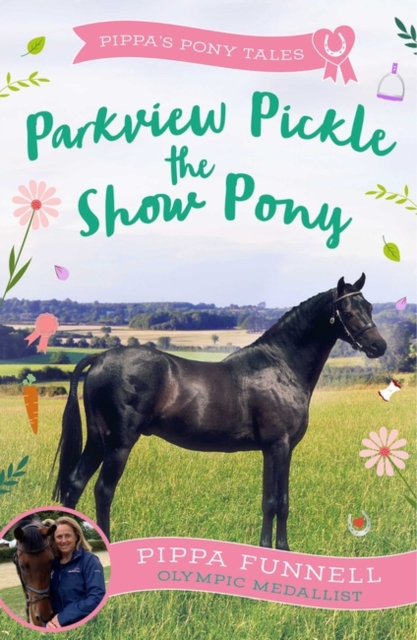 Parkview Pickle the Show Pony, Paperback / softback Book