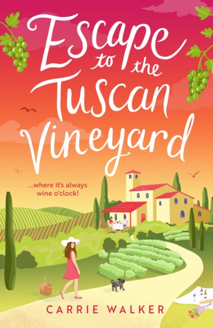 Escape to the Tuscan Vineyard : A brand-new hilarious rom-com for 2024 to whisk you away to Italy, Paperback / softback Book