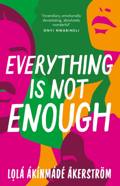 Everything is Not Enough : Discover the must-read book club novel for 2023, Hardback Book