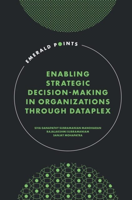 Enabling Strategic Decision-Making in Organizations through Dataplex, EPUB eBook