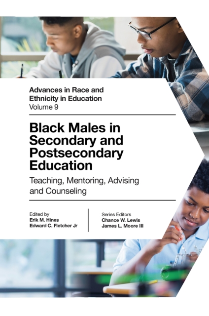 Black Males in Secondary and Postsecondary Education : Teaching, Mentoring, Advising and Counseling, PDF eBook