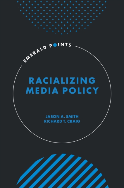 Racializing Media Policy, PDF eBook