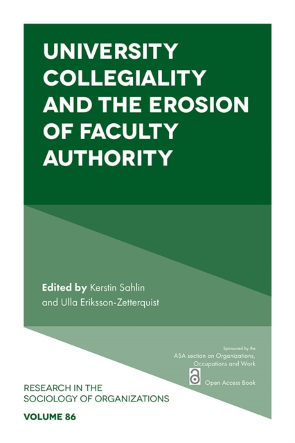 University Collegiality and the Erosion of Faculty Authority, Paperback / softback Book