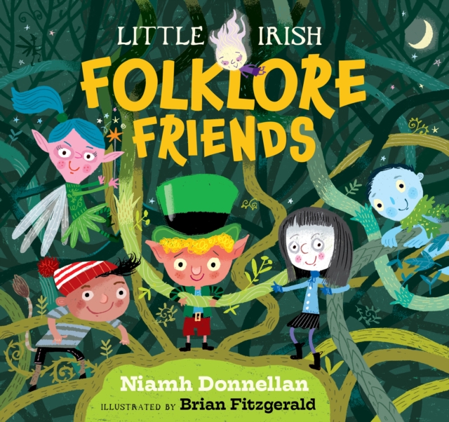Little Irish Folklore Friends, Hardback Book