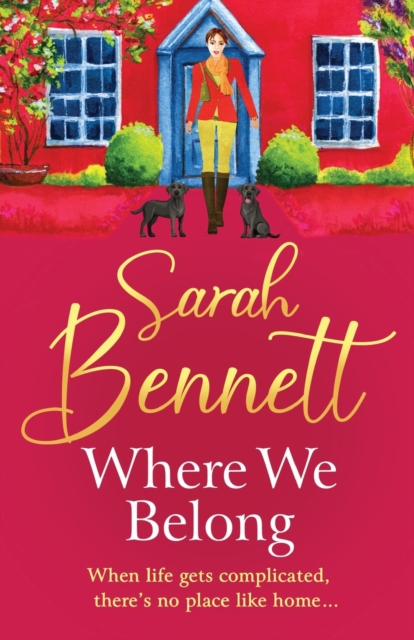 Where We Belong : The start of a heartwarming, romantic series from Sarah Bennett, Paperback / softback Book