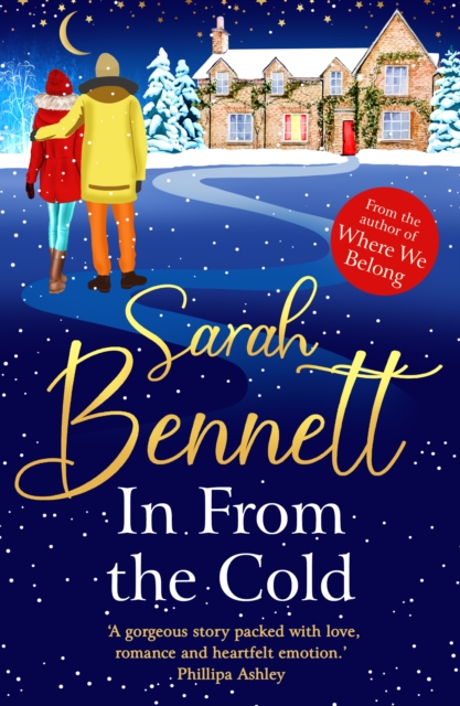 In From the Cold : The heartwarming, romantic, uplifting read from Sarah Bennett, EPUB eBook
