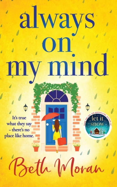 Always On My Mind : The uplifting, heartwarming novel from NUMBER ONE BESTSELLER Beth Moran, Hardback Book