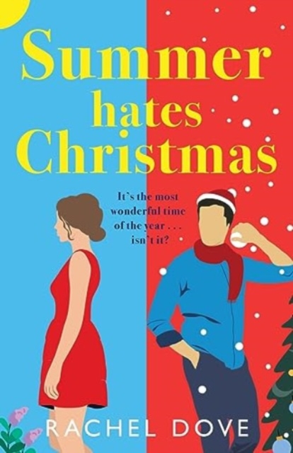 Summer Hates Christmas : A feel-good enemies-to-lovers romantic comedy from Rachel Dove, Paperback / softback Book