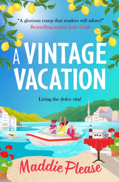 A Vintage Vacation : The perfect feel-good read from Maddie Please, EPUB eBook