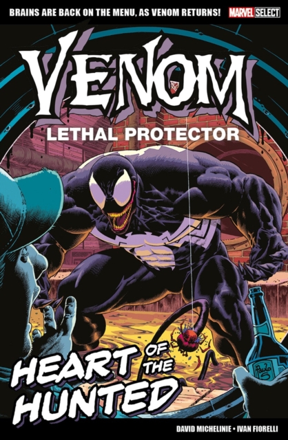 Marvel Select - Venom Lethal Protector: Heart Of The Hunted, Paperback / softback Book