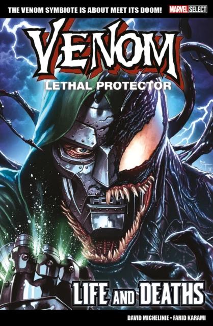 Marvel Select Venom: Lethal Protector - Life And Deaths, Paperback / softback Book