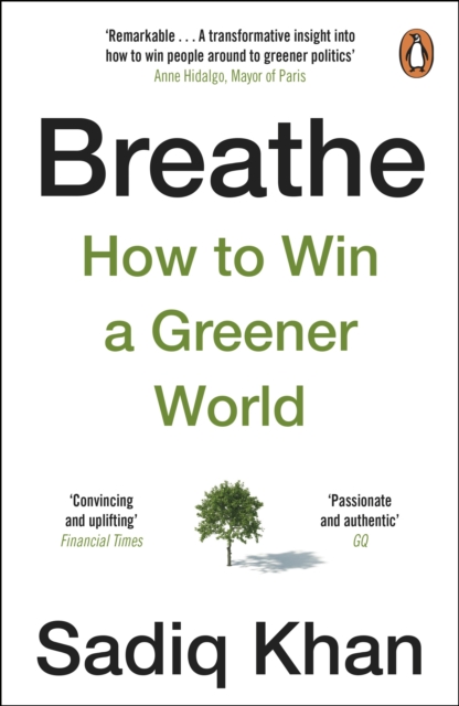 Breathe : Seven Ways to Win a Greener World, Paperback / softback Book