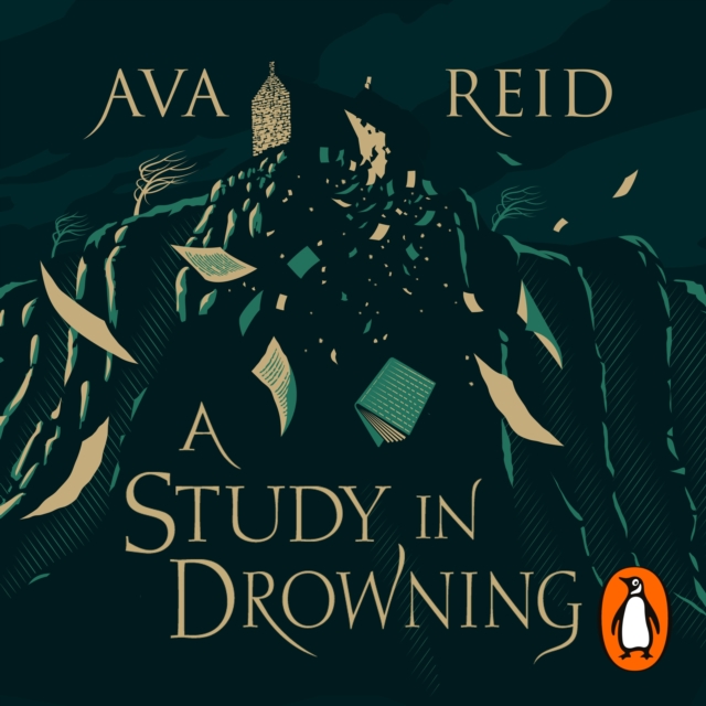 A Study in Drowning : The SUNDAY TIMES and NO. 1 NYT bestselling dark academia, rivals to lovers fantasy from the author of The Wolf and the Woodsman, eAudiobook MP3 eaudioBook