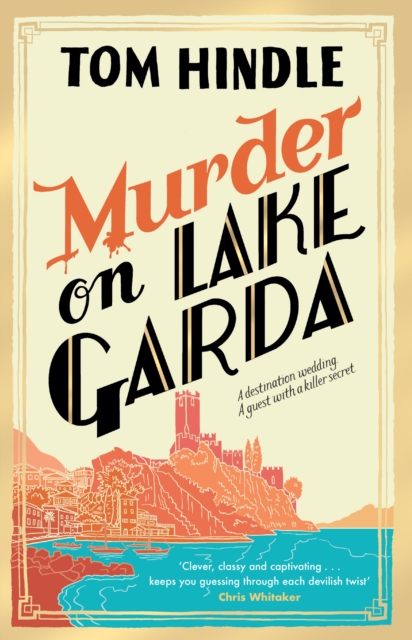 Murder on Lake Garda : The Sunday Times bestselling murder mystery, EPUB eBook