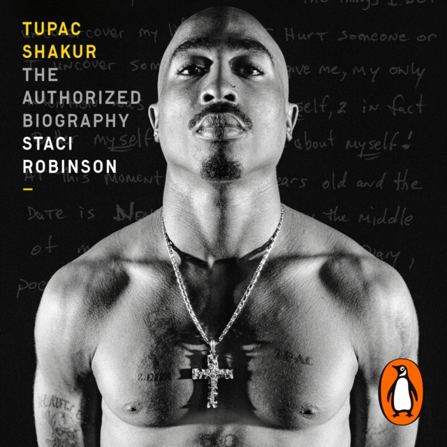 Tupac Shakur : The first and only Estate-authorised biography of the legendary artist, eAudiobook MP3 eaudioBook