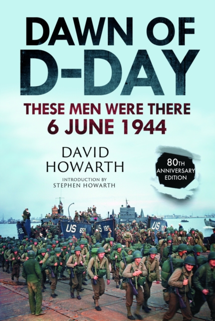 Dawn of D-Day : These Men Were There, 6 June 1944, Paperback / softback Book