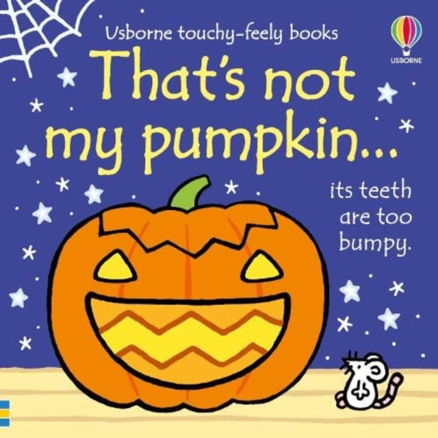 That's not my pumpkin... : A Halloween Book for Babies and Toddlers, Board book Book