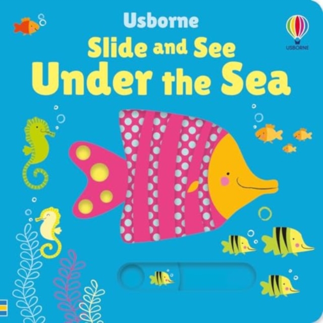 Slide and See Under the Sea, Board book Book