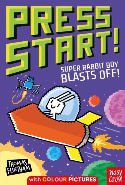 Press Start! Super Rabbit Boy Blasts Off!, EPUB eBook