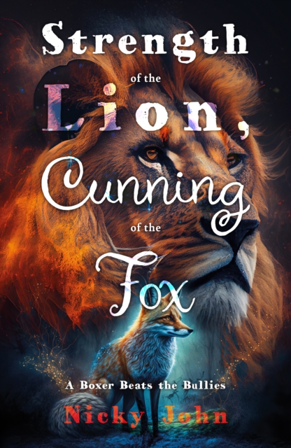 Strength of the Lion, Cunning of the Fox, Paperback / softback Book