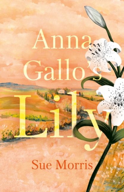 Anna Gallo’s Lily, Paperback / softback Book