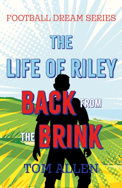 The Life of Riley – Back from the Brink, Paperback / softback Book