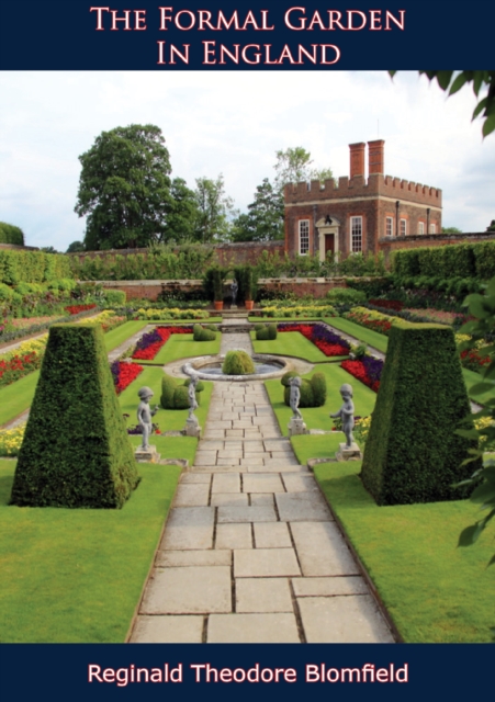 The Formal Garden In England, EPUB eBook