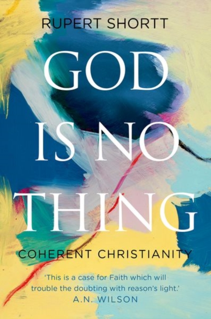God is No Thing : Coherent Christianity, Paperback / softback Book