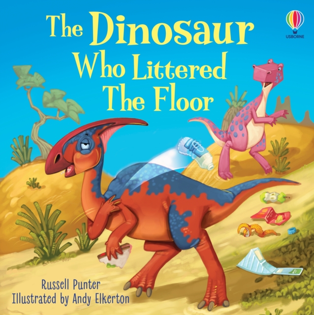 The Dinosaur who Littered the Floor, Paperback / softback Book