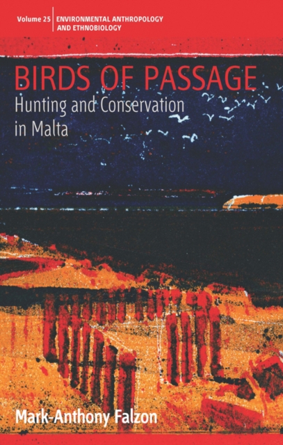 Birds of Passage : Hunting and Conservation in Malta, EPUB eBook