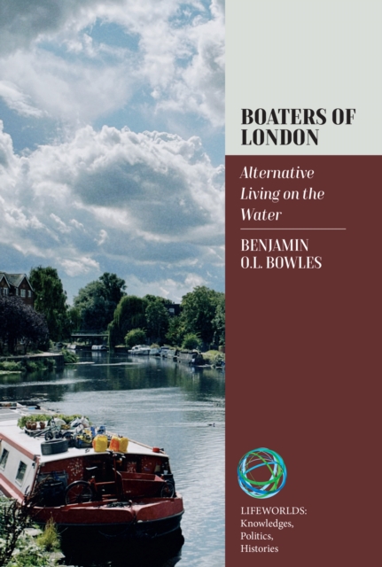 Boaters of London : Alternative Living on the Water, EPUB eBook