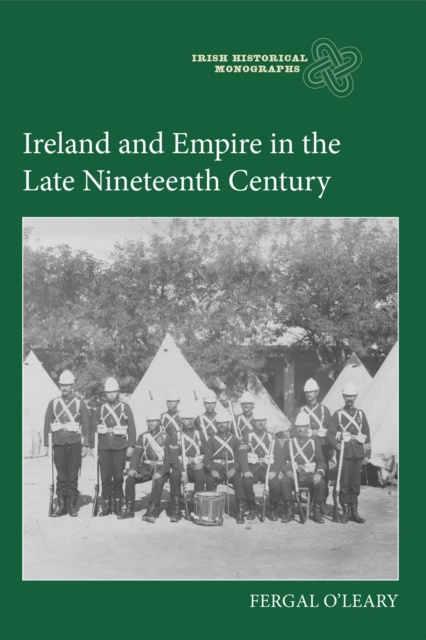 Ireland and Empire in the Late Nineteenth Century, PDF eBook