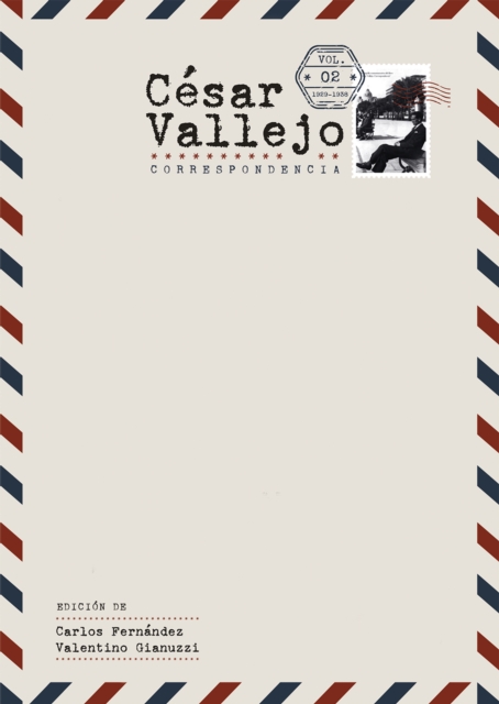 Cesar Vallejo. <I>Correspondencia</I> : Volumen 2. 1929-1938, PDF eBook