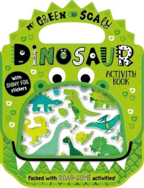 Shiny Stickers My Green and Scaly Dinosaur Activity Book, Paperback / softback Book