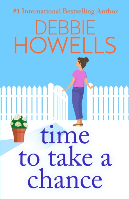 Time to Take a Chance : An emotional, life-affirming book club pick from Debbie Howells for 2024, EPUB eBook