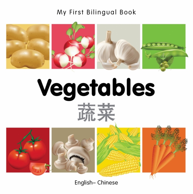 My First Bilingual Book-Vegetables (English-Chinese), PDF eBook