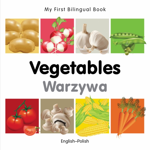 My First Bilingual Book-Vegetables (English-Polish), PDF eBook