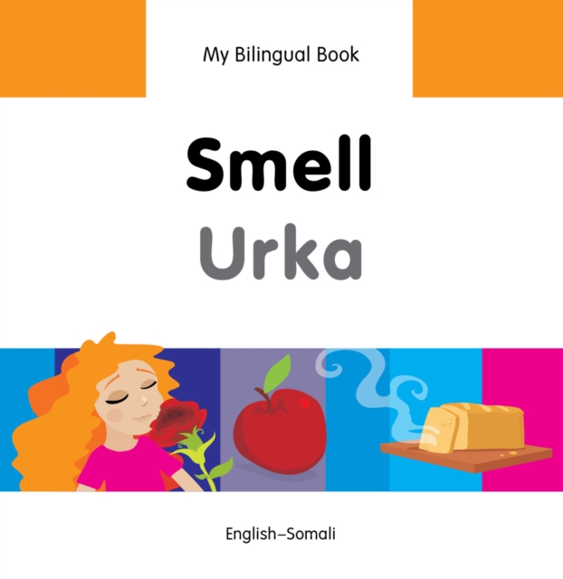 My Bilingual Book-Smell (English-Somali), PDF eBook