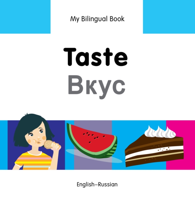 My Bilingual Book-Taste (English-Russian), PDF eBook