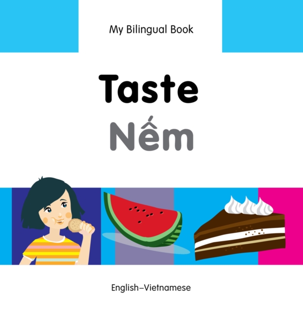 My Bilingual Book-Taste (English-Vietnamese), PDF eBook